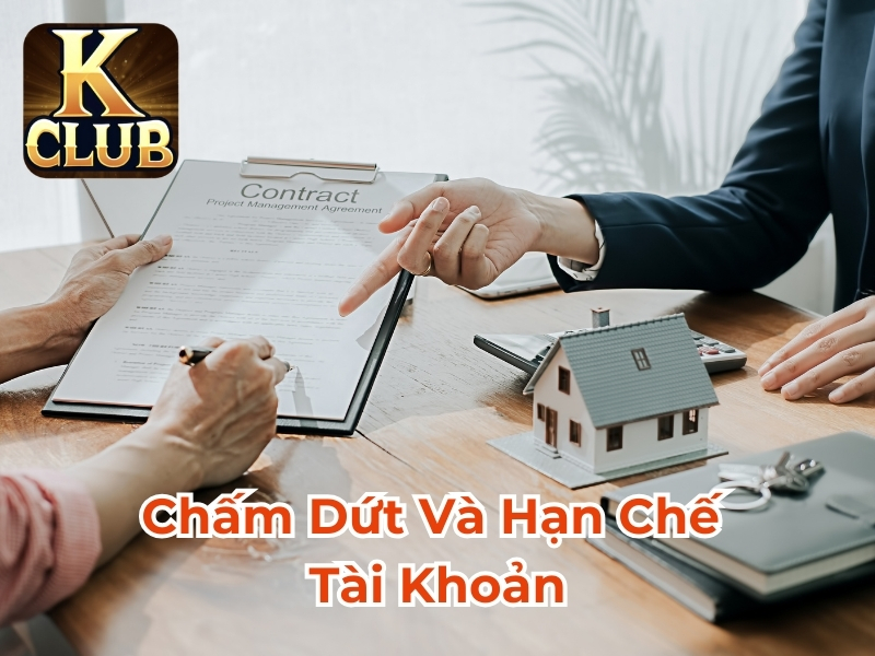 Chấm dứt và hạn chế tài khoản