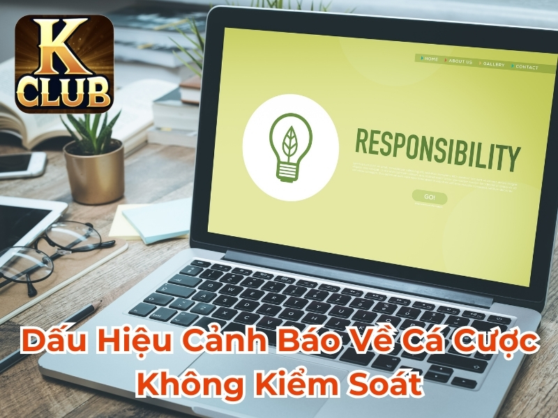Dấu hiệu cảnh báo về cá cược không kiểm soát