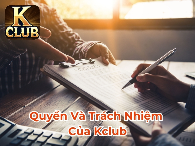 Quyền và trách nhiệm của kclub